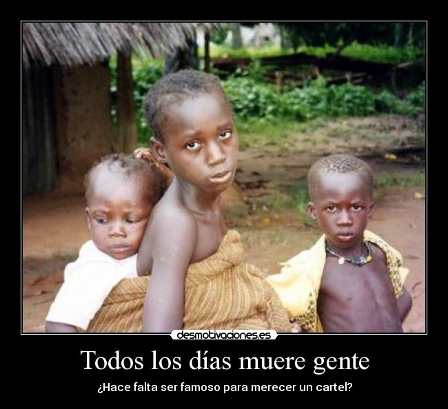 Todos los días muere gente -