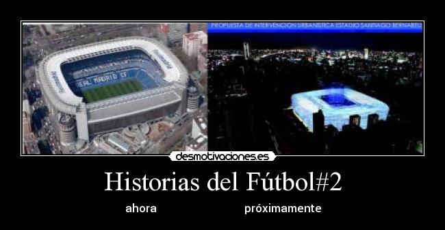 Historias del Fútbol#2 -