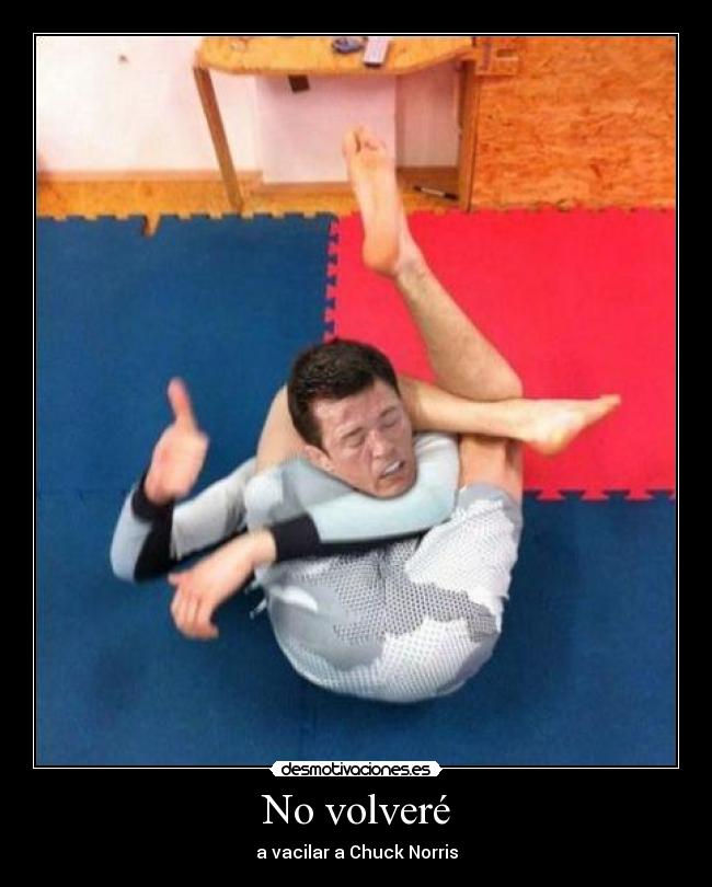 No volveré - a vacilar a Chuck Norris