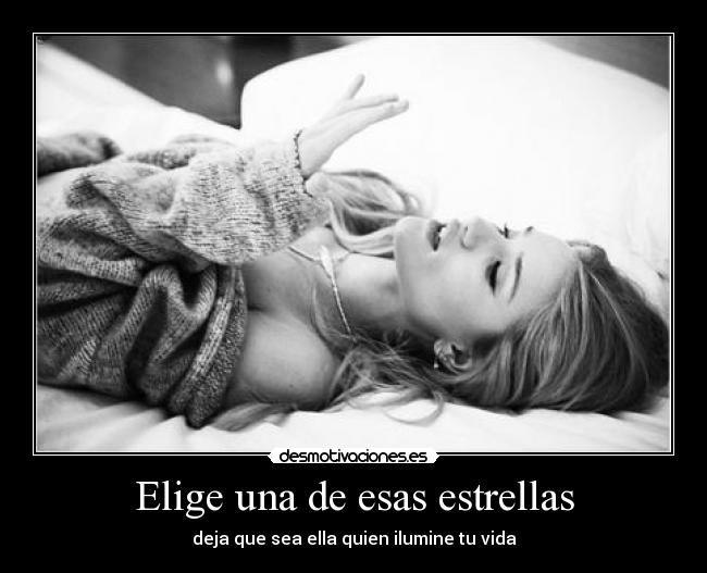 Elige una de esas estrellas -