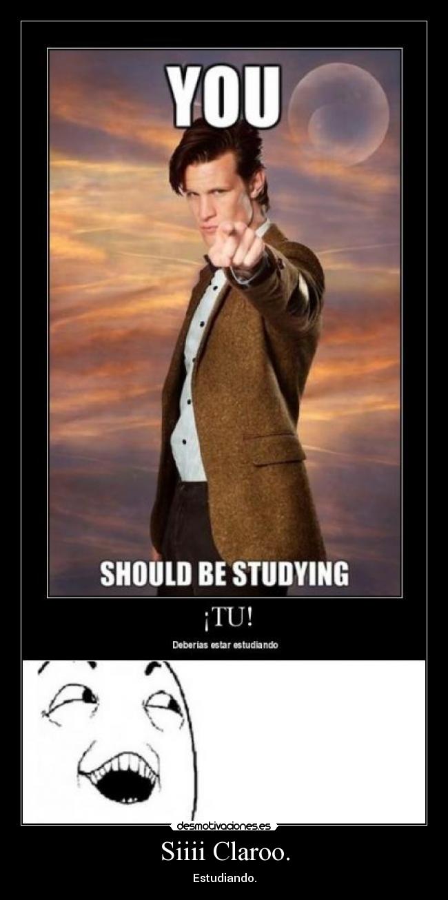 Siiii Claroo. -
