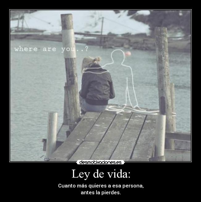 Ley de vida: -