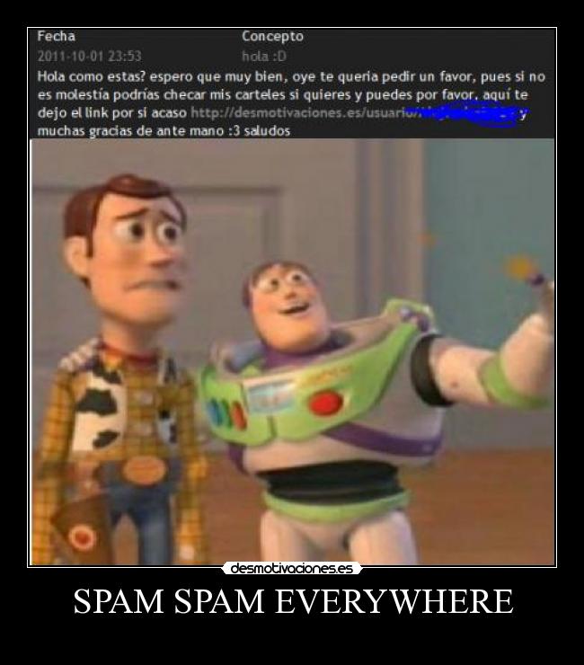 SPAM SPAM EVERYWHERE - 