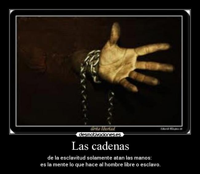 Las cadenas -