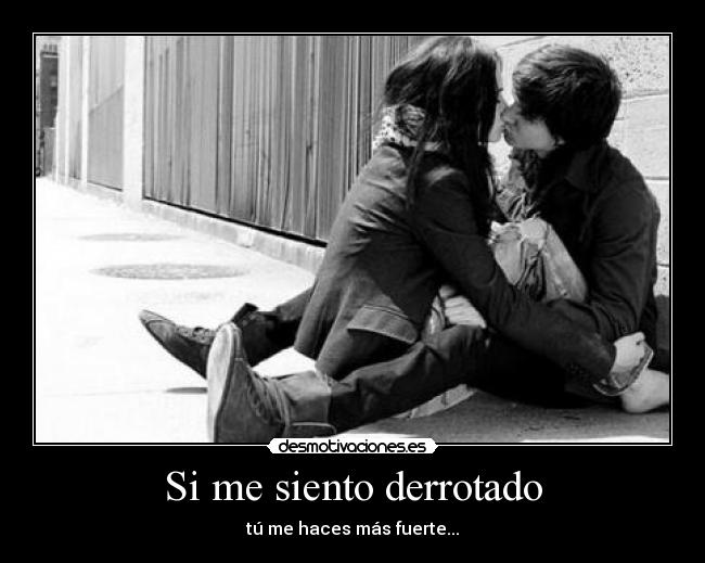 Si me siento derrotado - 