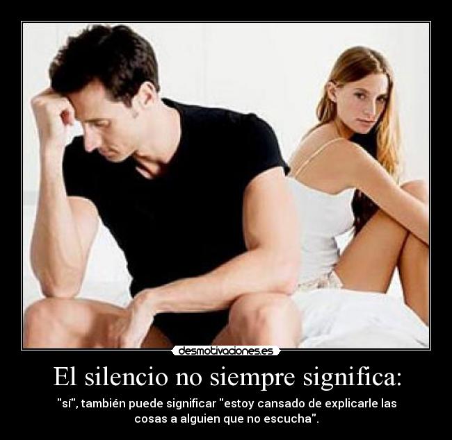El silencio no siempre significa: - 