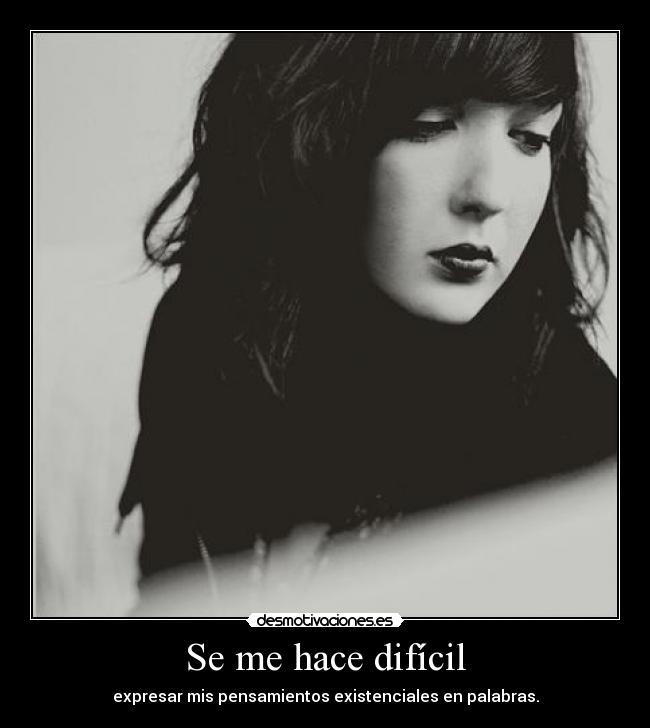 carteles hay cosas dificiles explicar dey26 crudarealidad desmotivaciones