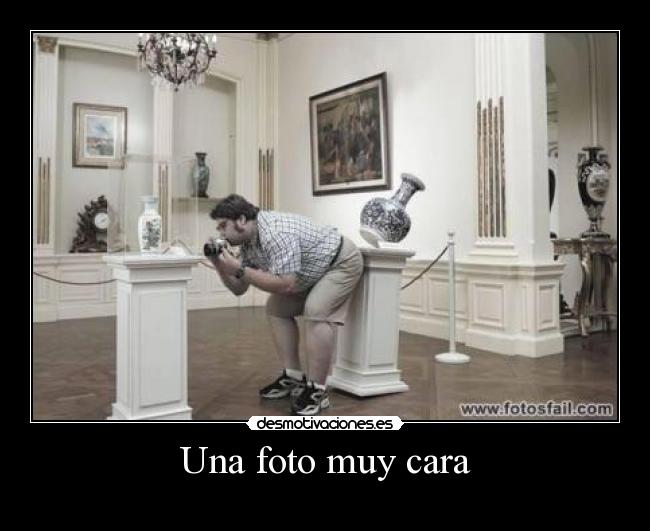 Una foto muy cara -