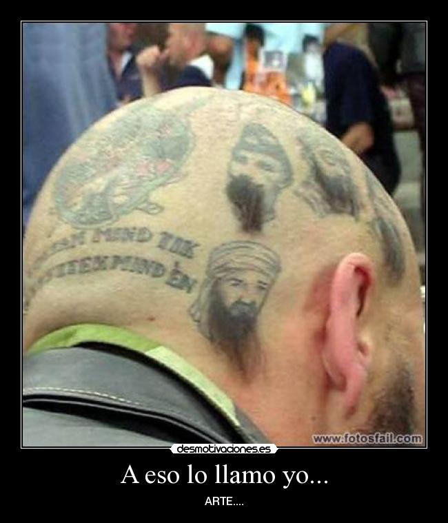 A eso lo llamo yo... - ARTE....