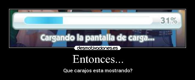 Entonces... - 