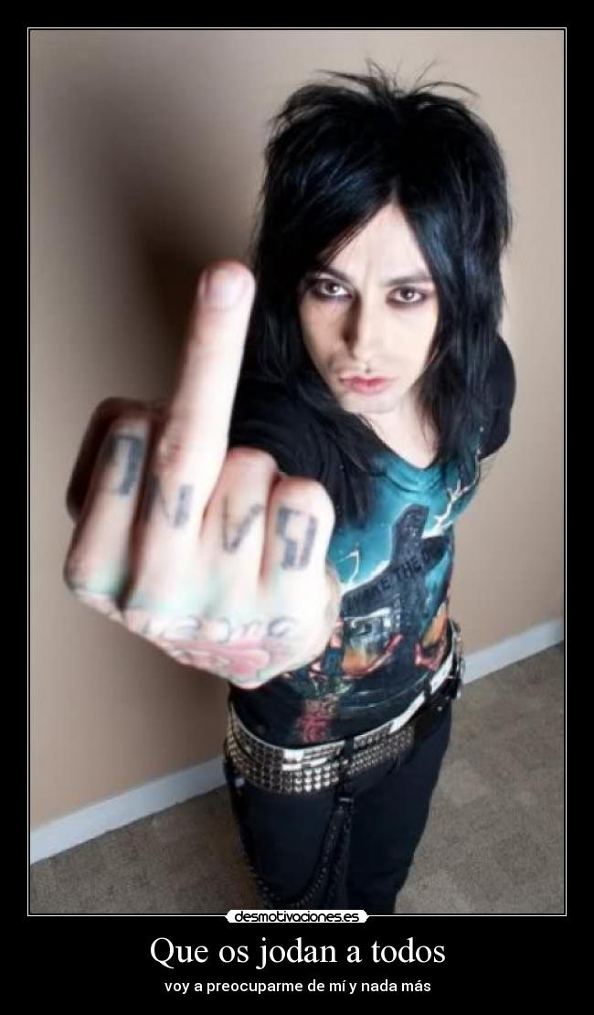 Que os jodan a todos - 