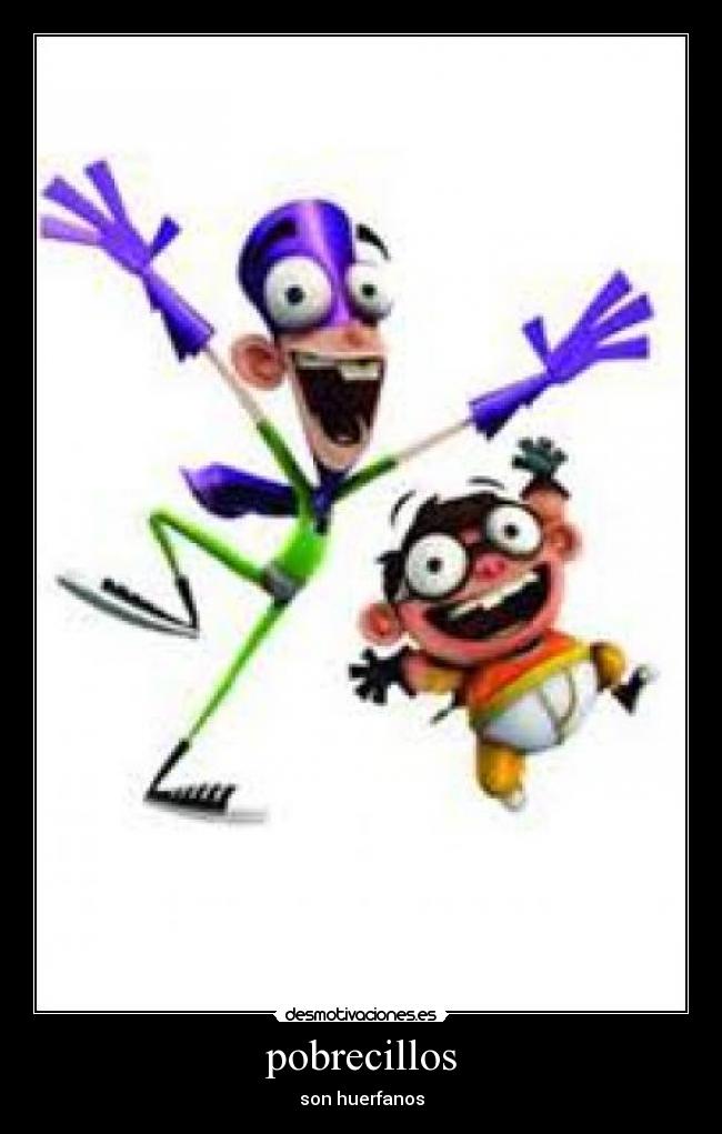 pobrecillos -
