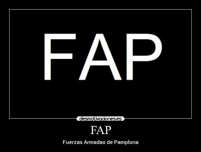 carteles fap desmotivaciones