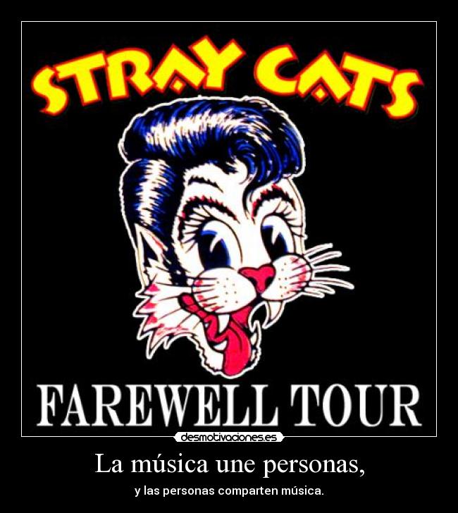 La música une personas, -