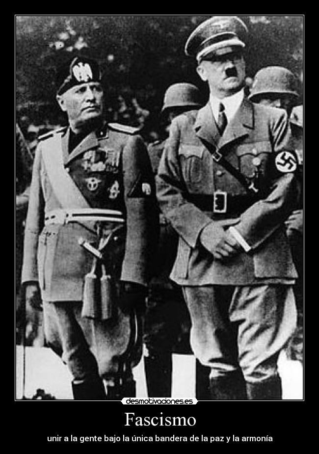 Fascismo - unir a la gente bajo la única bandera de la paz y la armonía