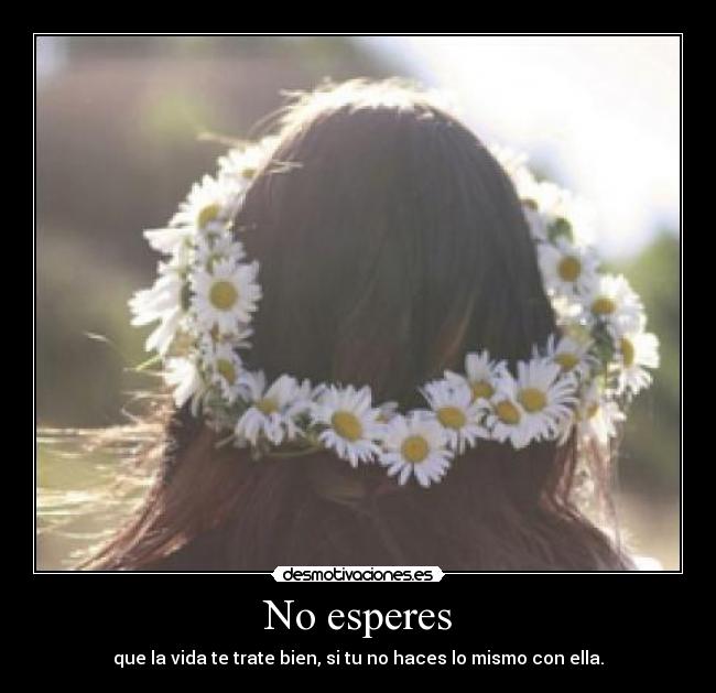 No esperes -