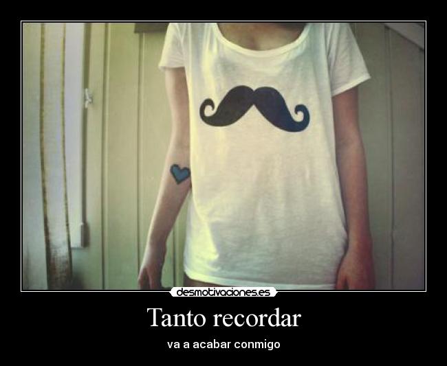 Tanto recordar - 