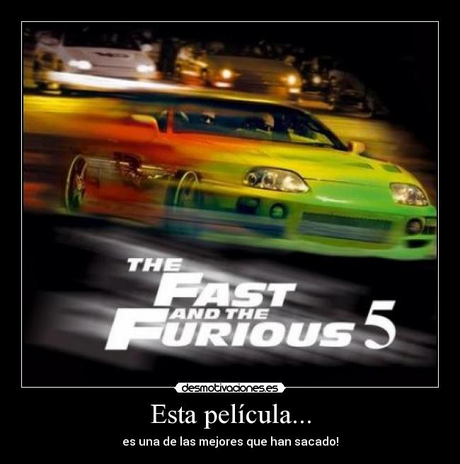 Esta película... - es una de las mejores que han sacado!