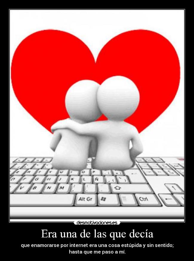 carteles amor por internet desmotivaciones