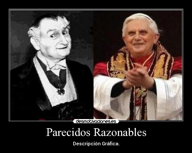 Parecidos Razonables -