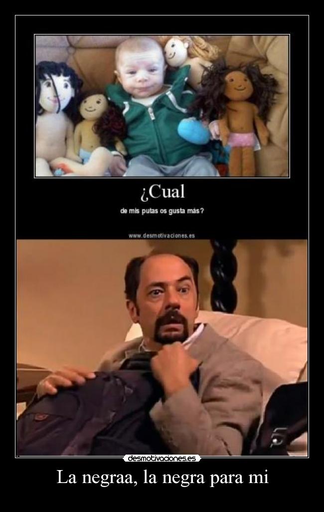 La negraa, la negra para mi - 
