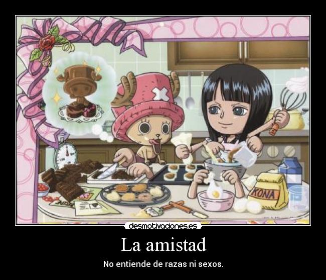 La amistad - No entiende de razas ni sexos.