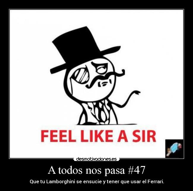 A todos nos pasa #47 - 