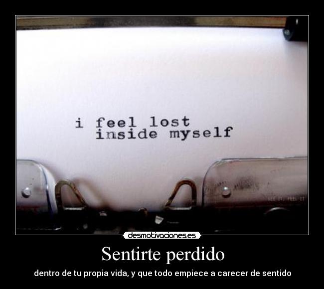 Sentirte perdido -