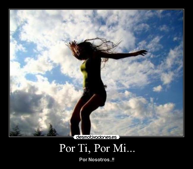Por Ti, Por Mi... - 