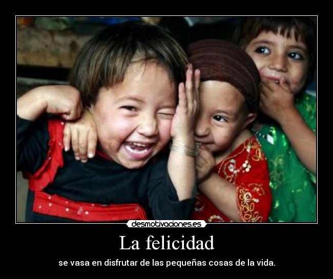 La felicidad - 