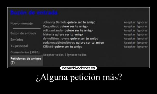 ¿Alguna petición más? -