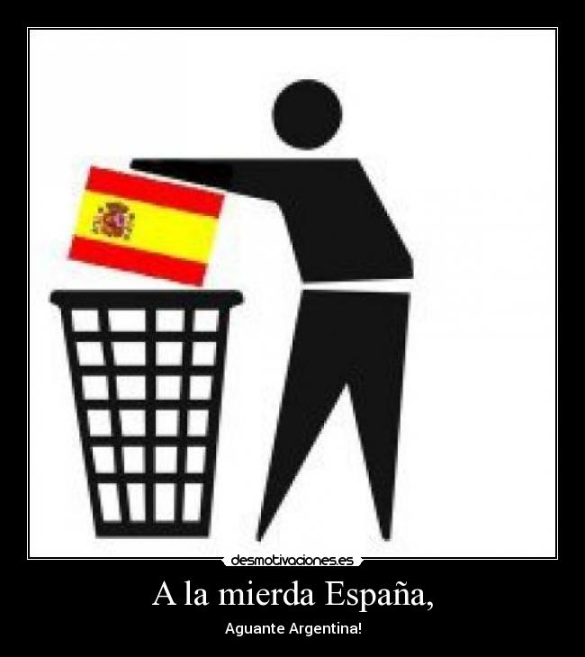 carteles espana mierda espana desmotivaciones
