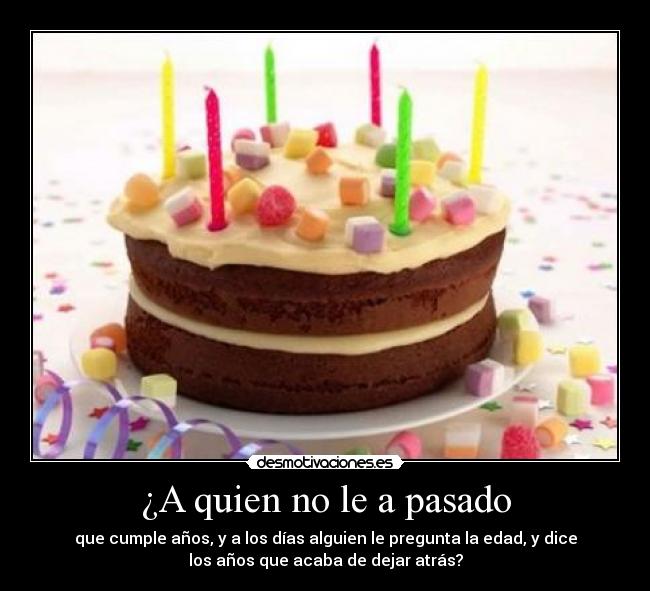 ¿A quien no le a pasado - 