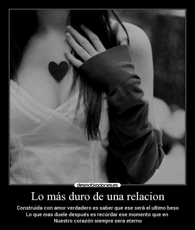Lo más duro de una relacion -