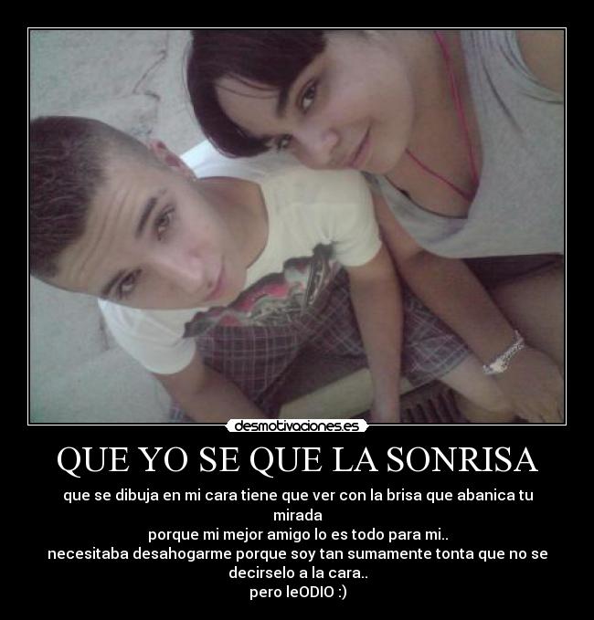 QUE YO SE QUE LA SONRISA -