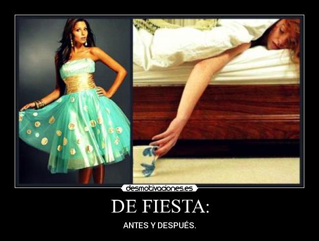 DE FIESTA: -