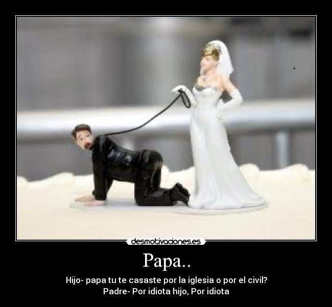 carteles padre hijo boda desmotivaciones