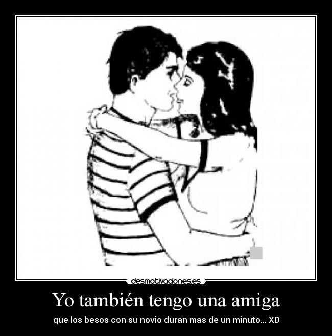 carteles tambien tengo una miga desmotivaciones