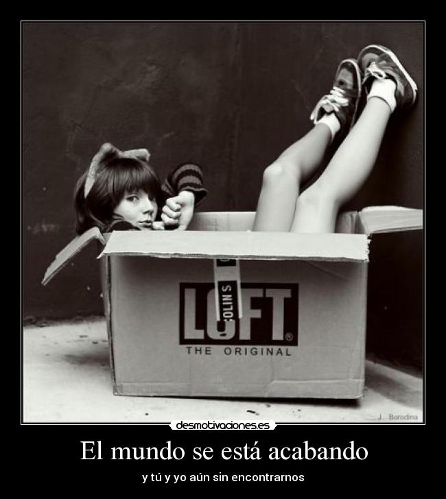 El mundo se está acabando -