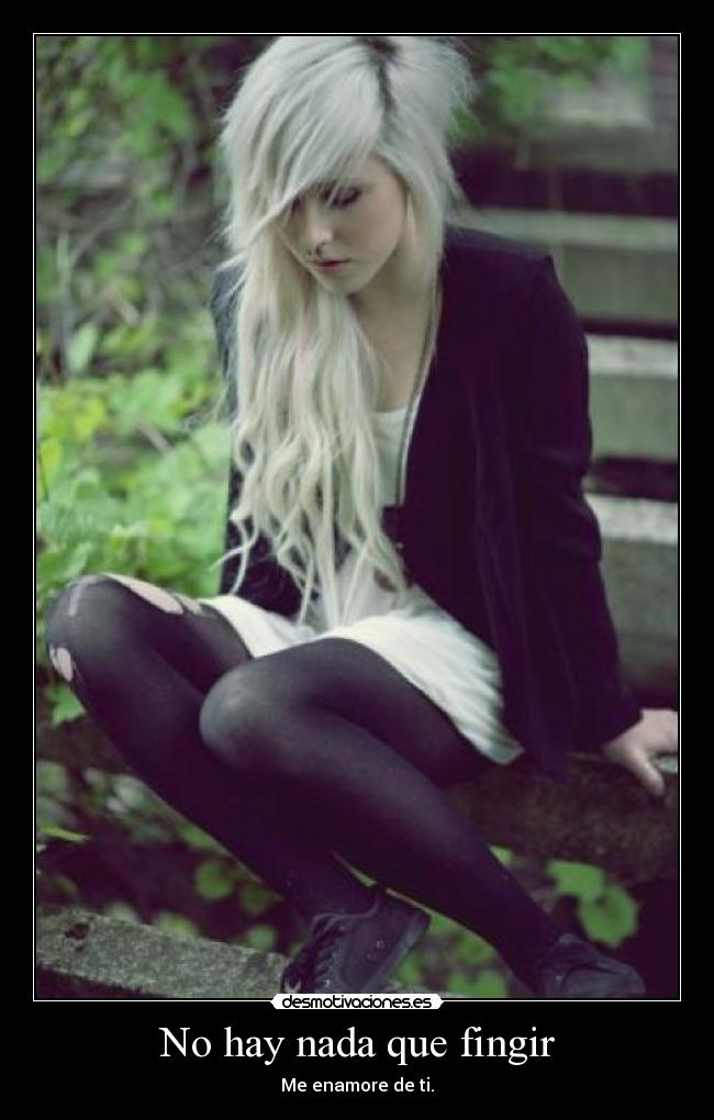 No hay nada que fingir - 