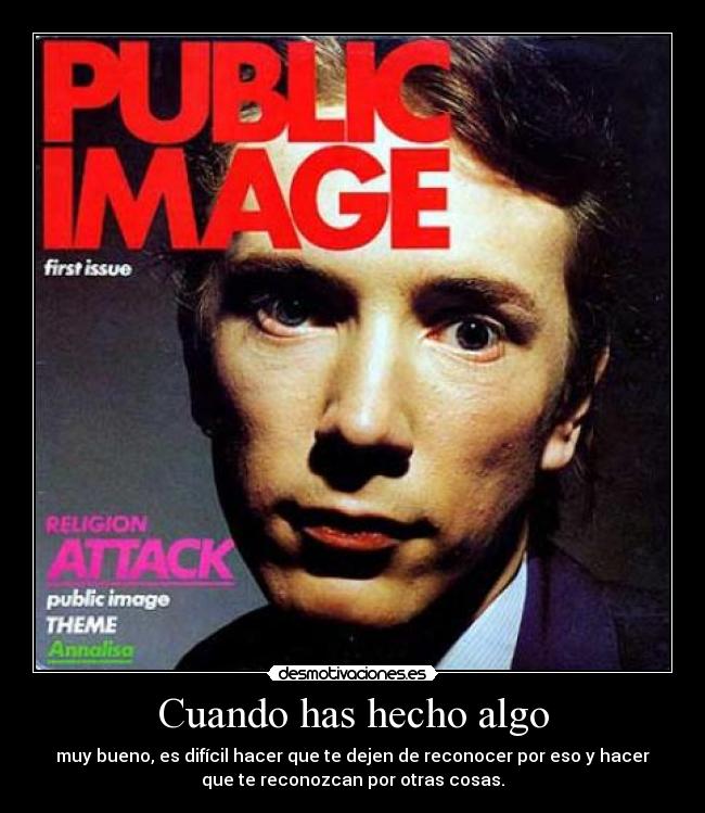 carteles public image john lydon johnny rotten desmotivaciones