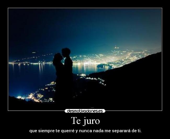Te juro - 
