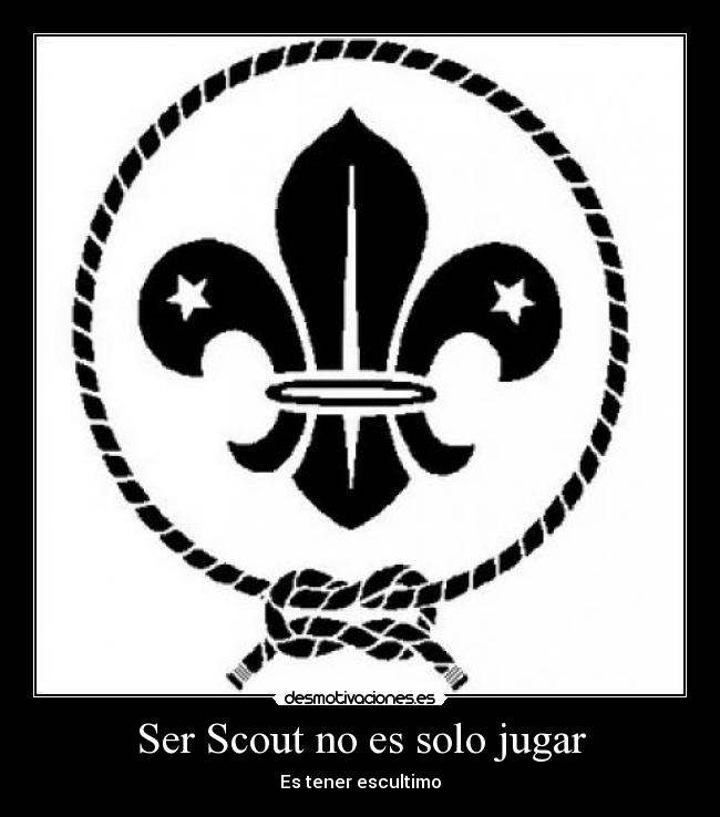 carteles ser scout mejor que pudo pasar vida desmotivaciones