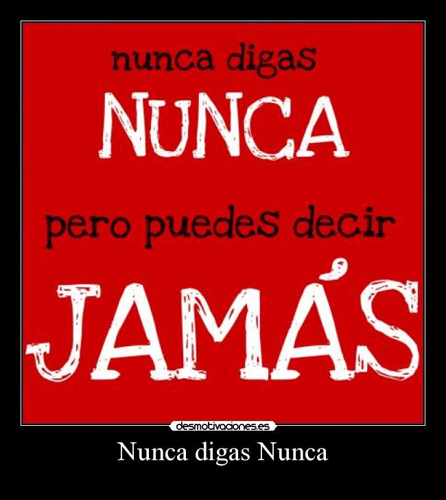 Nunca digas Nunca -