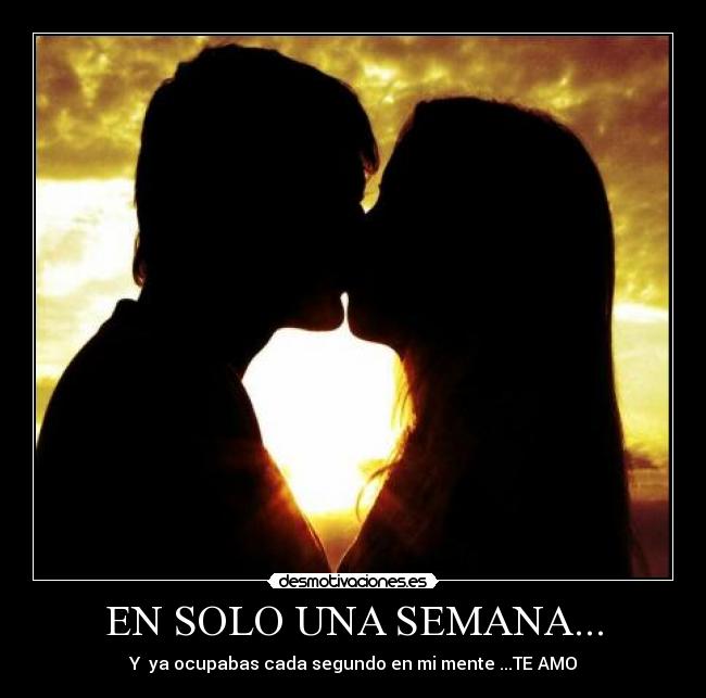 EN SOLO UNA SEMANA... -