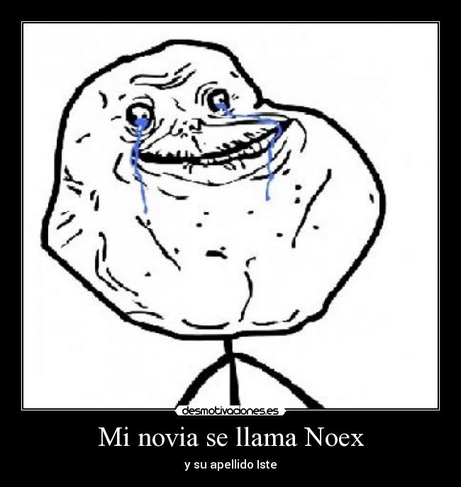 Mi novia se llama Noex -