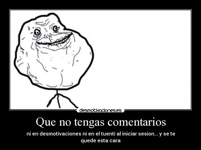 carteles forever alone desmotivaciones