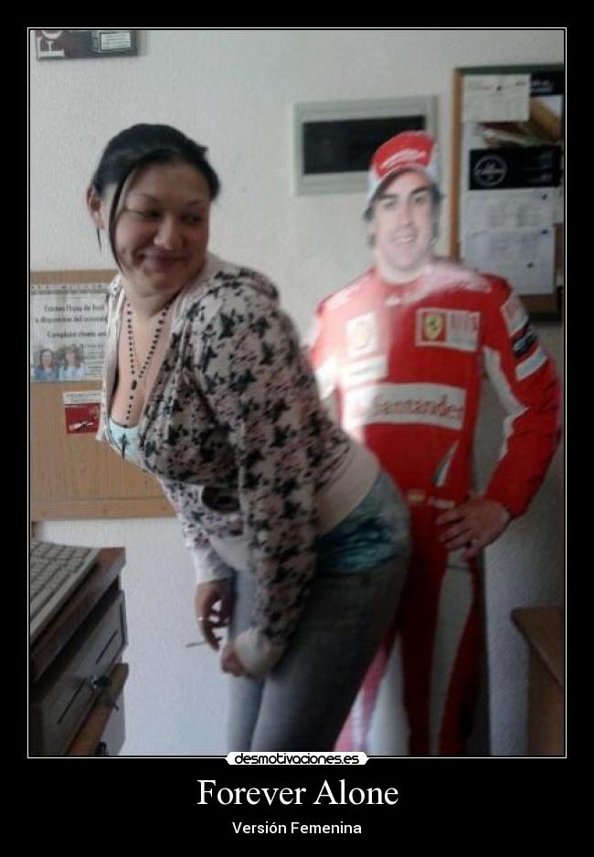 Forever Alone - Versión Femenina