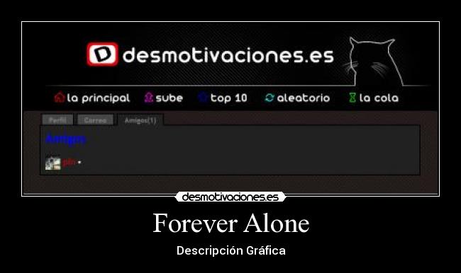 carteles forever alone desmotivaciones