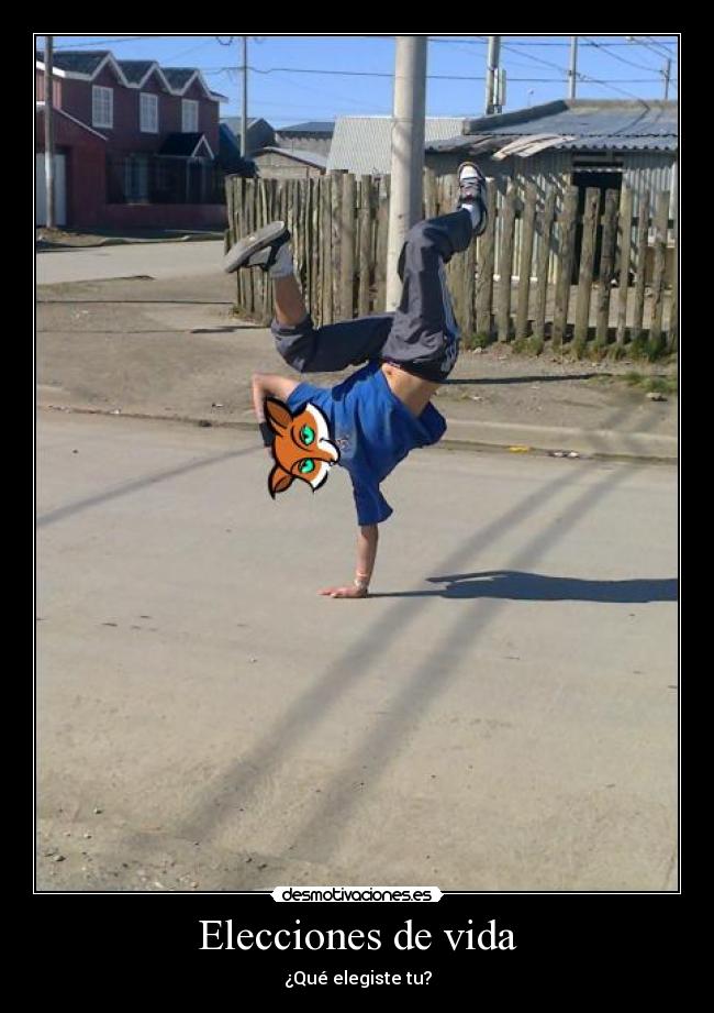 Elecciones de vida - ¿Qué elegiste tu?